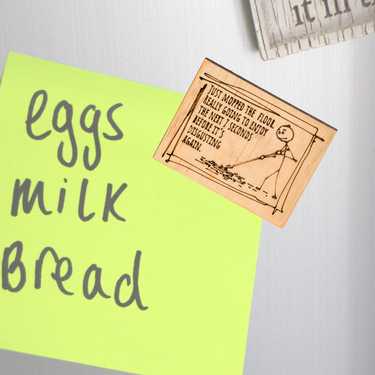 Sarcastic Fridge Magnet - Just Mopped - Unicorn Fart Productions